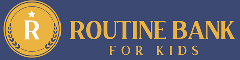 Routine Bank for Kids